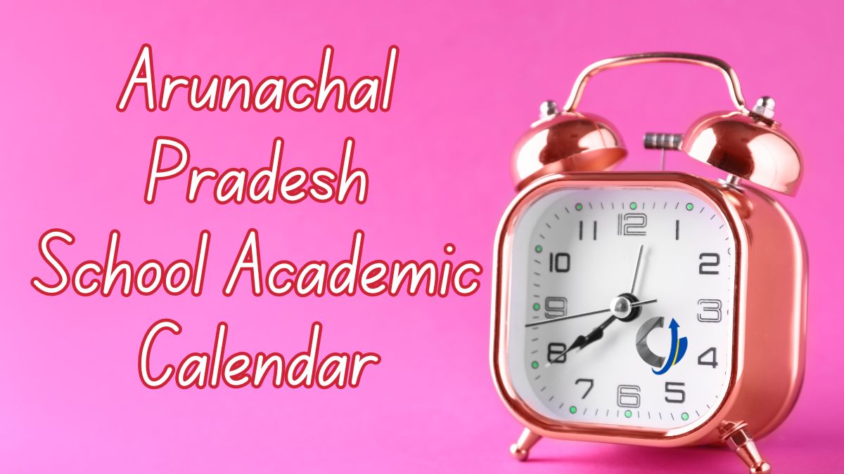 Arunachal Pradesh School Academic Calendar